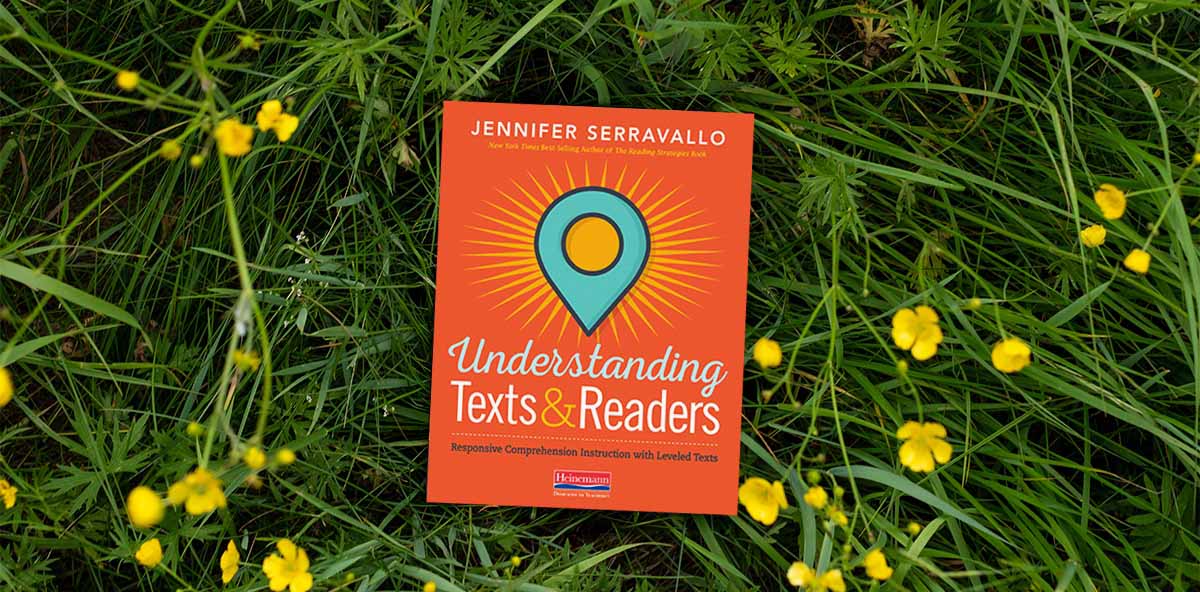 Understanding Texts & Readers Podcast with Jennifer Serravallo